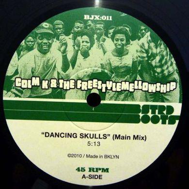 Colm K & Freestyle Mellowship: Dancing Skulls 10"