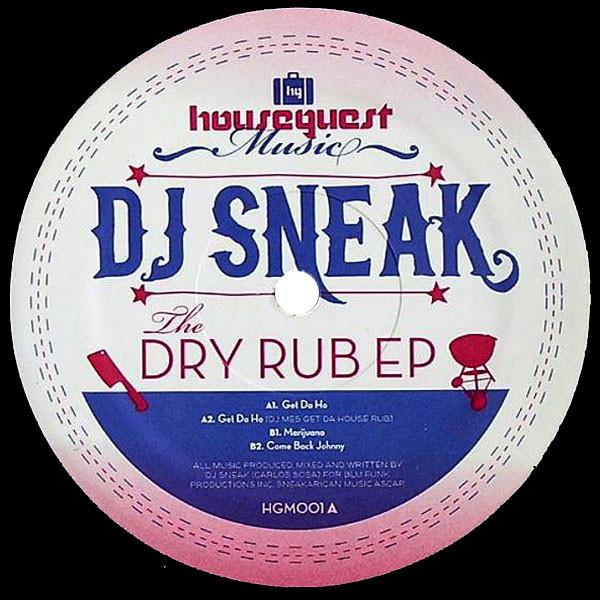 DJ Sneak: The Dry Rub (Shades of Jae) EP