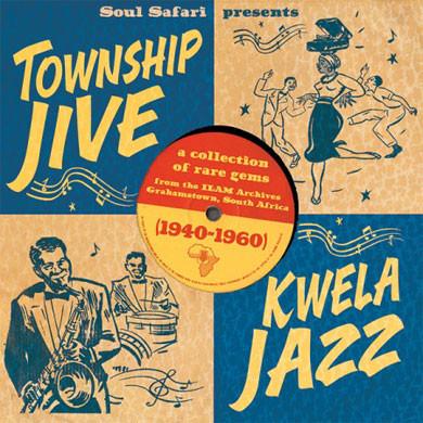 V/A: Township Jive & Kwela Jazz 1940 - 1960 LP