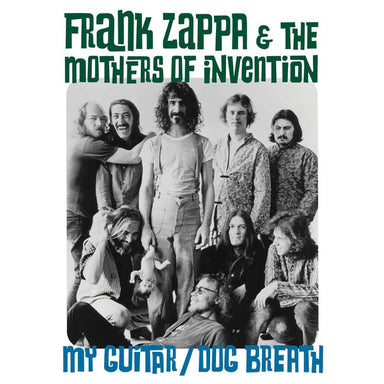 Frank Zappa & The Mothers Of Invention: My Guitar / Dog Breath (Colored Vinyl) Vinyl 7" (Record Store Day)