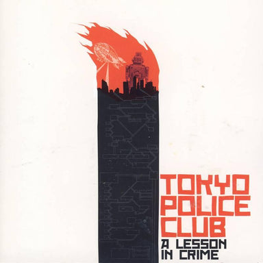 TOKYO POLICE CLUB A Lesson in Crime/Smith EP 10th Anniversary Edition