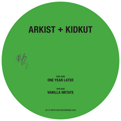 Arkist & Kidkut: One Year Later 12"