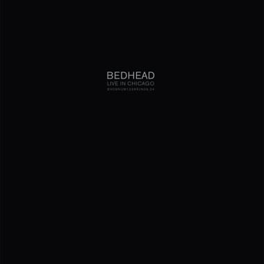 Bedhead: Live In Chicago Vinyl LP (Record Store Day)