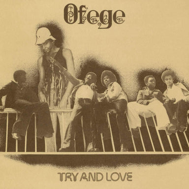 Ofege: Try And Love Vinyl LP