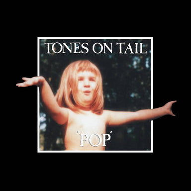 Tones On Tail: Pop Vinyl LP (Record Store Day) - Limit 2 Per Customer
