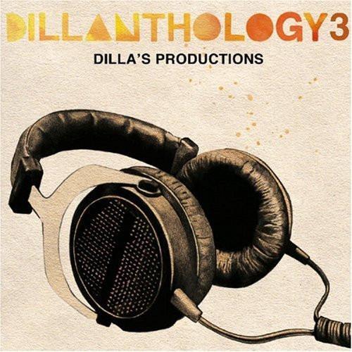 J Dilla: Dillanthology Vol.3 CD