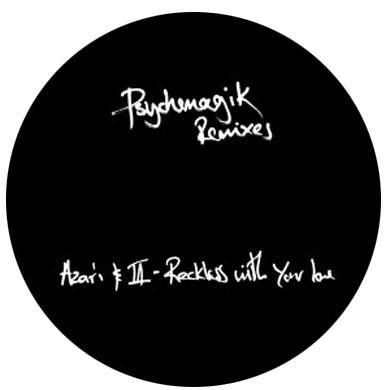 Psychemagik: Remixes (Azari & III) EP